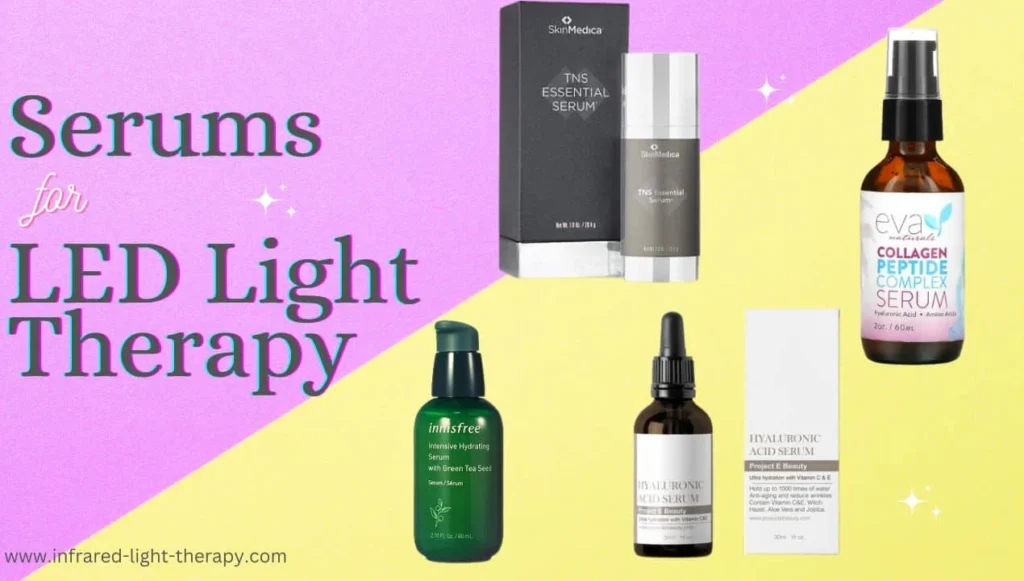 Best Serum to Use with LED Light Therapy – Why the Right Serum Matters