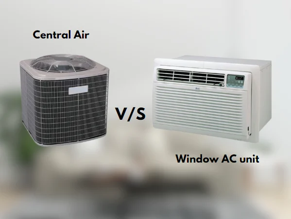 central air vs window unit: Core Functional Differences