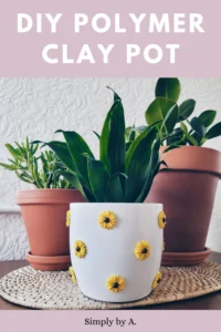 DIY décor with clay plant pots: Selecting the Right Base