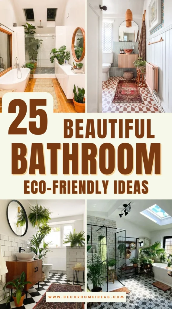 Eco‑friendly bathroom décor ideas for sustainable living