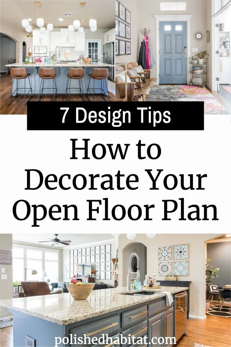 How to Decorate an Open Floor Plan Home: Core Principles