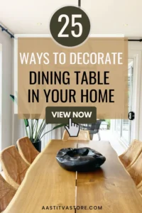 how to decorate your dining table at home – Core Principles
