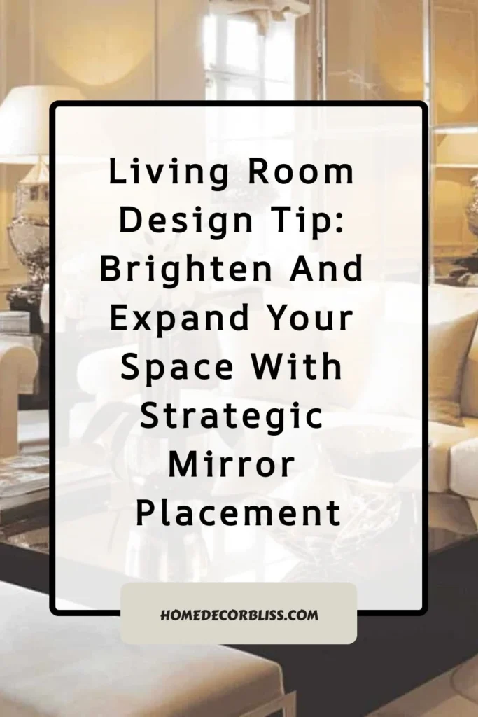 Strategic Placement: Where to Hang Your Mirror