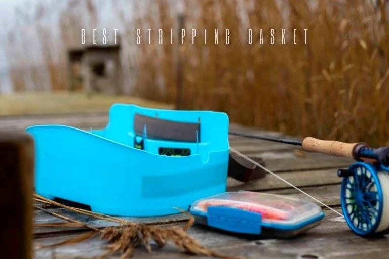 the ultimate guide to the best fly fishing stripping baskets