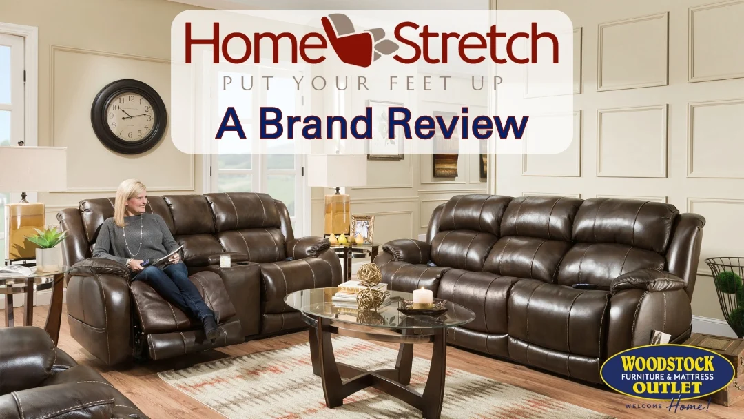Understanding the Brands: Home Stretch and Lazy Boy