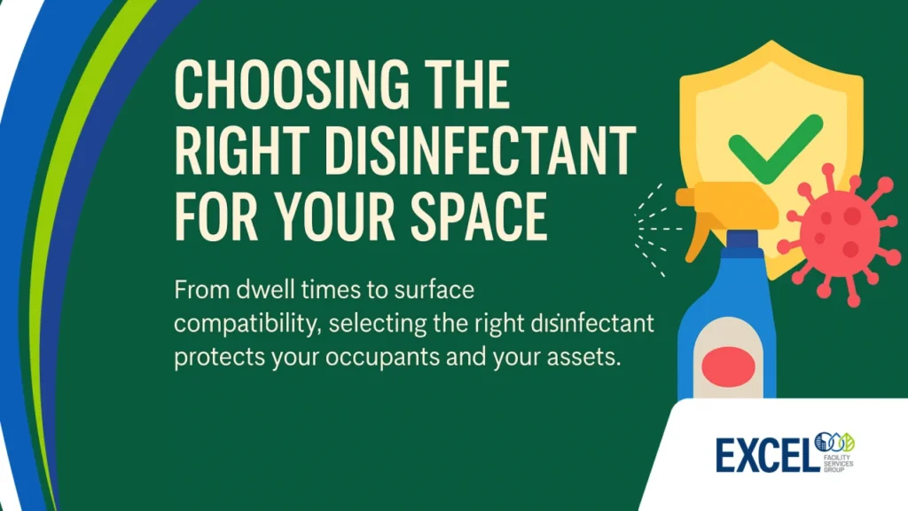 Choosing the Right Disinfectant: Safety Meets Effectiveness