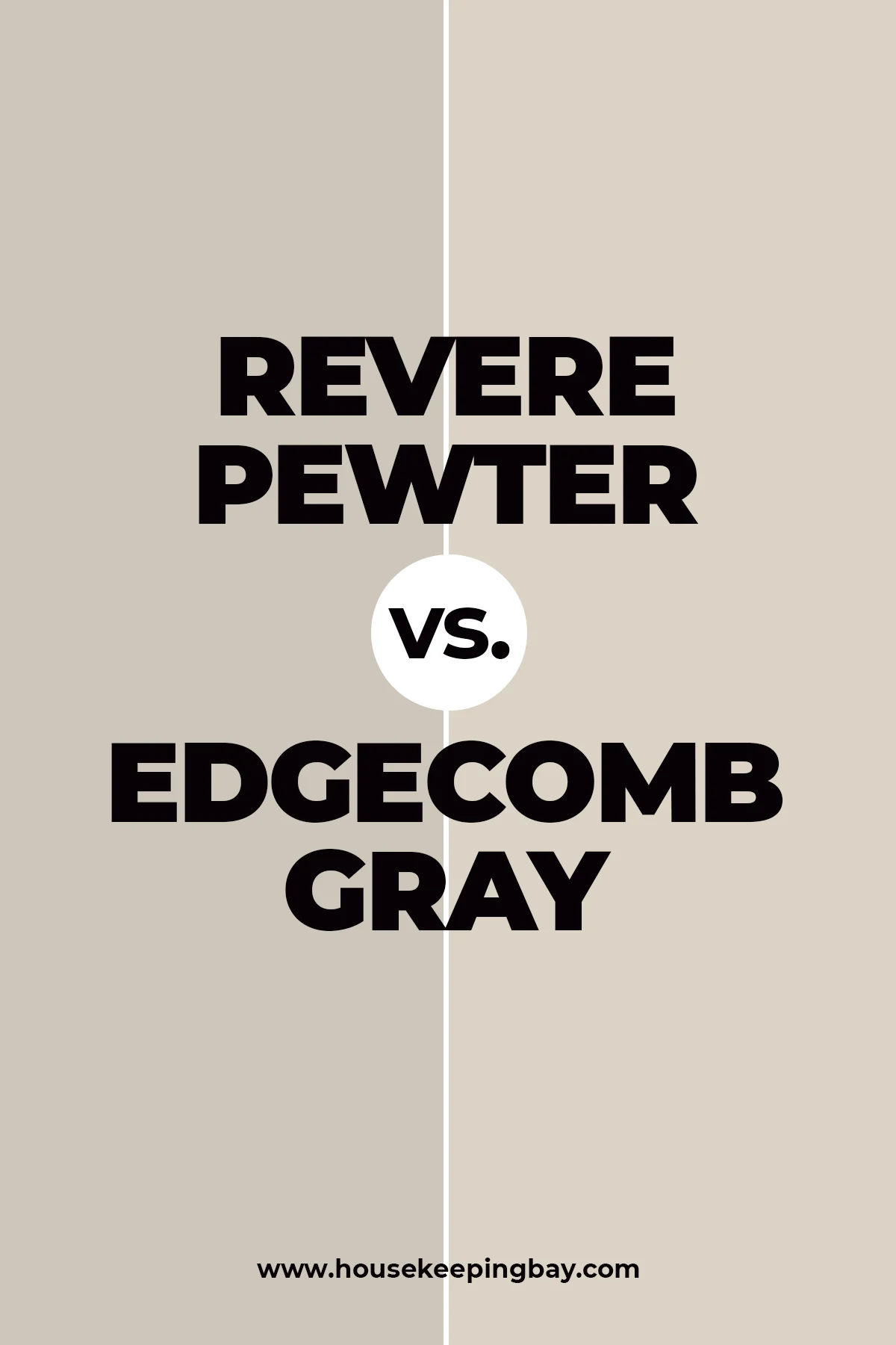 Edgecomb Grey vs Revere Pewter: Understanding the Color Palette