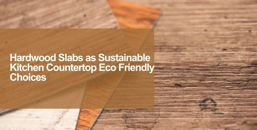 Environmental Impact and Sustainability: Choosing Eco‑Friendly Hardwood
