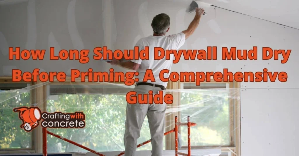 how long should drywall mud dry before priming: Understanding the Basics