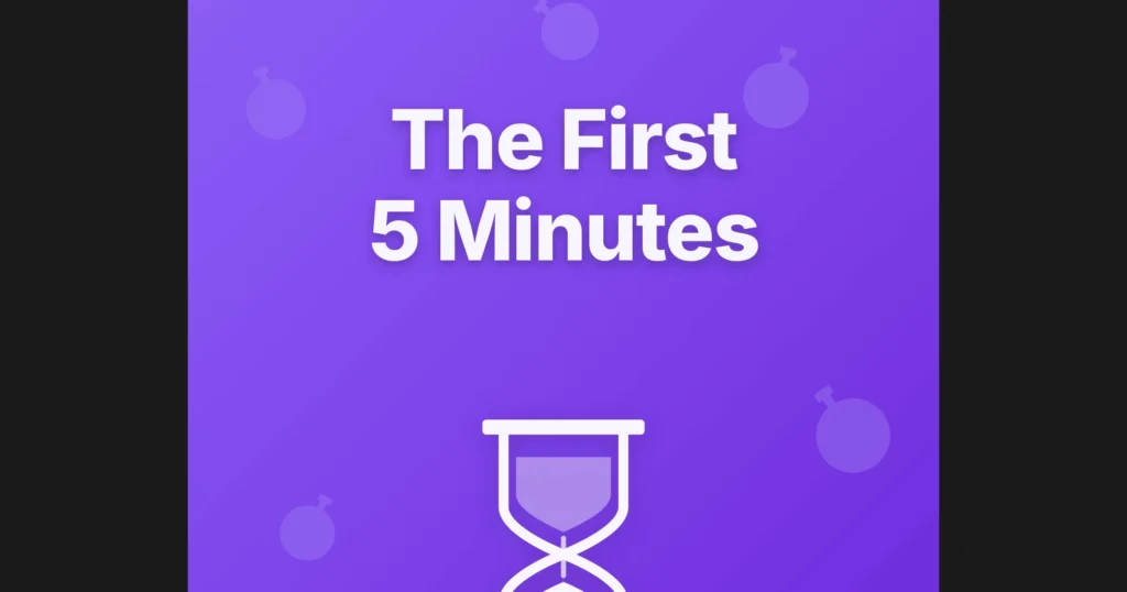 Immediate actions: The first 5 minutes matter