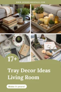 living room tray table styling ideas: Choosing the Right Tray
