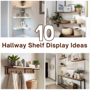 simple hallway shelf décor: Choosing the Right Shelf
