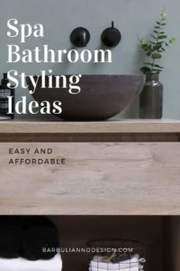 Simple Spa Bathroom Styling: Core Design Principles