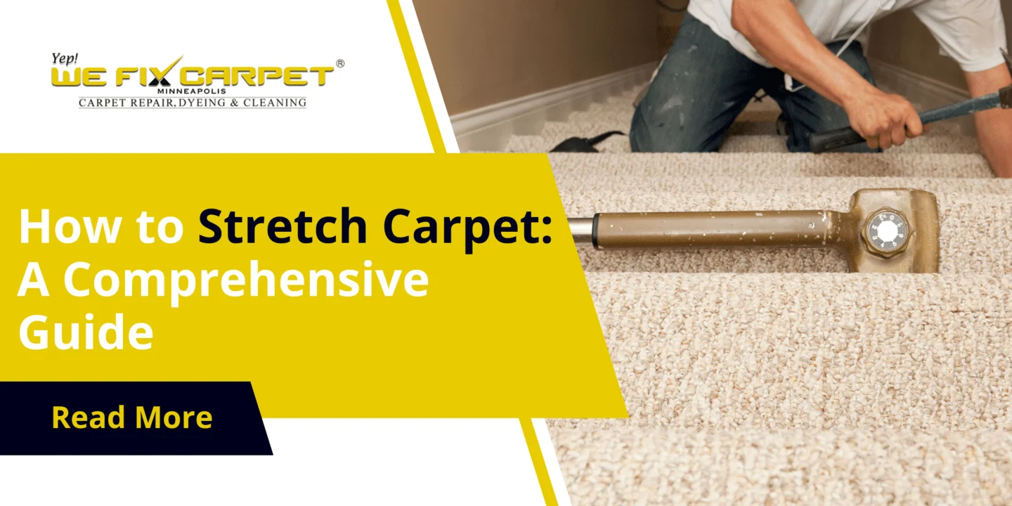 Understanding Carpet Stretch: The Basics