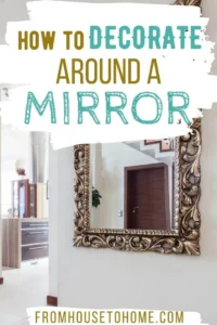 Understanding the Basics of How to Decorate Mirror at Home