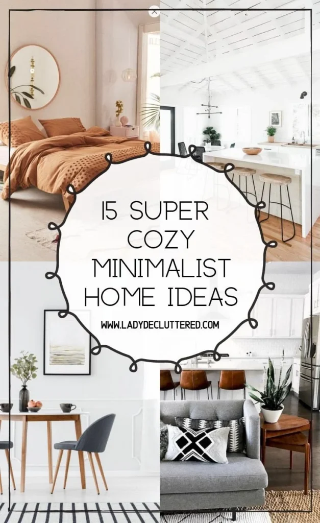 Understanding the Core of Cozy Minimalist Home Design