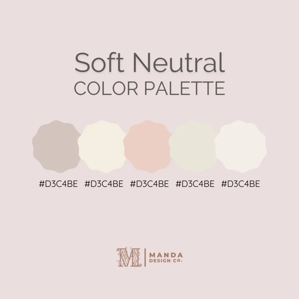 Understanding the Soft Neutral Color Palette