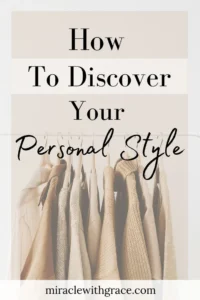 Why Knowing Your Style Matters